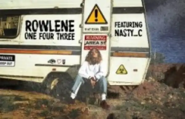 Rowlene - 143 Ft. Nasty C